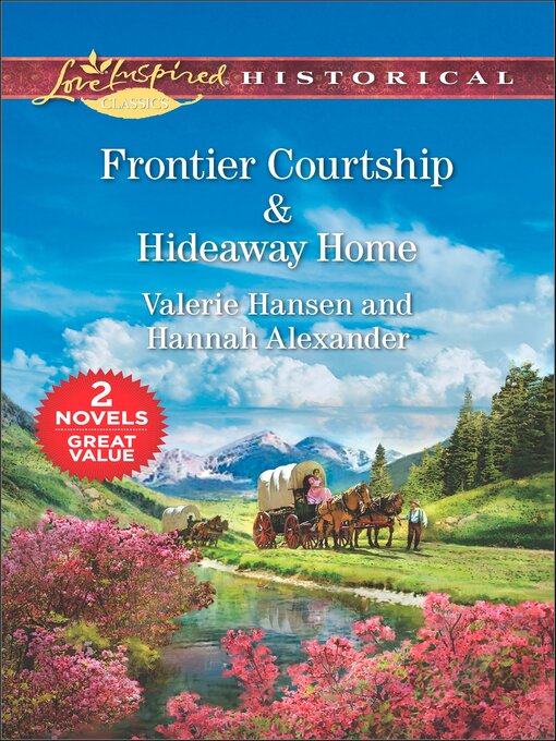 Title details for Frontier Courtship & Hideaway Home by Valerie Hansen - Available